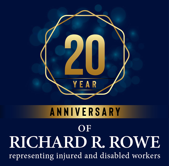 Richard R. Rowe Law 20 Year Anniversary